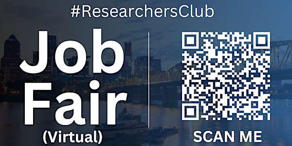 #ResearchersClub Virtual Job Fair / Career Expo Event #Portland