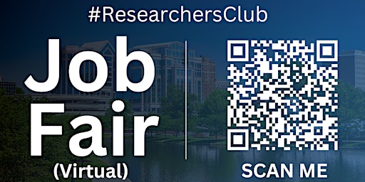 Imagem principal de #ResearchersClub Virtual Job Fair / Career Expo Event #Huntsville