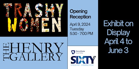 Opening Reception: The Trashy Women Turn Twenty!