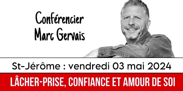 St-Jérôme : Lâcher-prise / Confiance / L'amour de soi - Réservez ici 25$