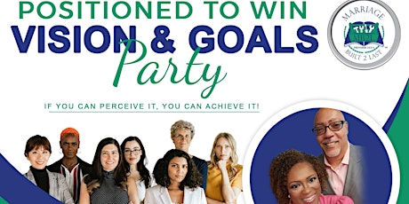 Imagen principal de Positioned To Win Vision & Goals Party