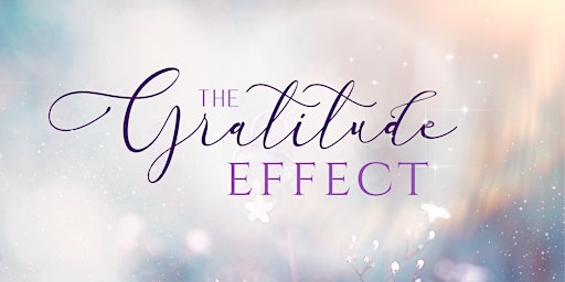 Hauptbild für The Gratitude Effect