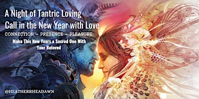 Recorded -New Year's Eve - A Night of Tantric Loving primary image