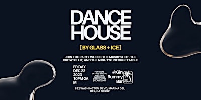 Imagem principal do evento Glass +Ice House And Dance Night