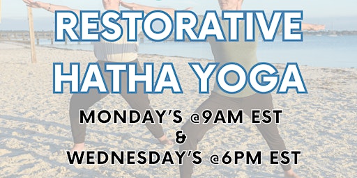 Imagem principal de (Live Online) Restorative Hatha Yoga Class
