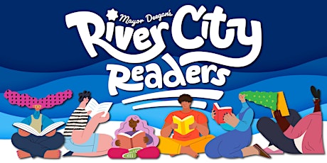 Mayor Deegan’s River City Readers Kickoff primary image