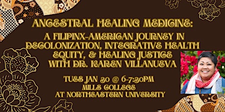 Primaire afbeelding van Ancestral Healing Medicine: A FilipinX-American Journey in Decolonization..