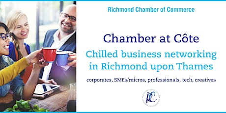 Immagine principale di Chamber at Côte TEDDINGTON - Biz networking in Richmond  upon Thames 