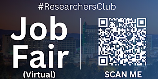 Imagem principal de #ResearchersClub Virtual Job Fair / Career Expo Event #Boise