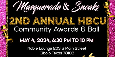 Primaire afbeelding van 2nd Annual HBCU Community Awards & Sneaker Ball 2024