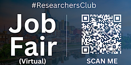#ResearchersClub Virtual Job Fair / Career Expo Event #Nashville