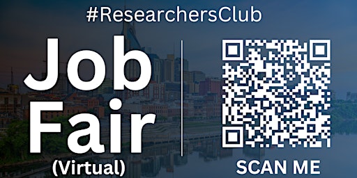 Primaire afbeelding van #ResearchersClub Virtual Job Fair / Career Expo Event #Nashville