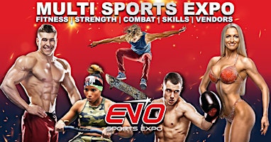 Imagem principal do evento Evo Sports Expo Sacramento
