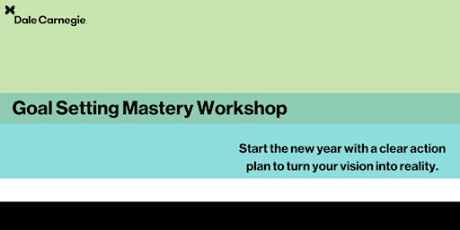 Goal Setting Mastery - Mississauga (In-Person) primary image