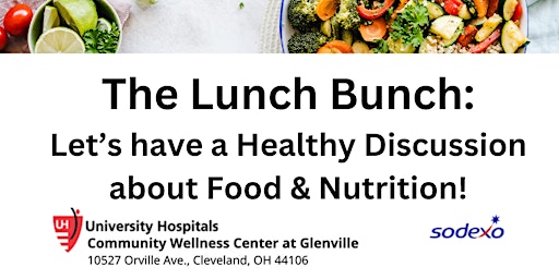 Imagem principal do evento The Lunch Bunch: Let's have a Healthy Discussion about Food and Nutrition!