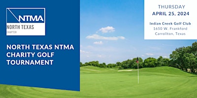 North Texas NTMA Charity Golf Tournament 2024 primary image
