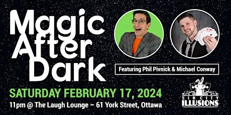 Imagen principal de Magic After Dark - Featuring Michael Conway and Phil Pivnick