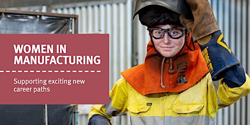 Women in Manufacturing Gold Coast primary image