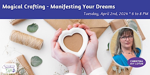 Magical Crafting - Manifesting Your Dreams primary image