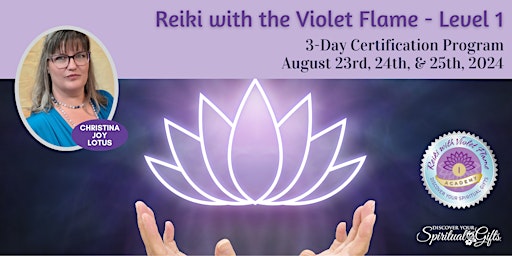 Imagem principal do evento Reiki with the Violet Flame - Level 1 Certification