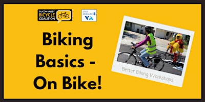 Primaire afbeelding van Bicycling Basics - On Bike! (VTA)
