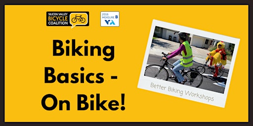 Imagem principal de Bicycling Basics - On Bike! (VTA)