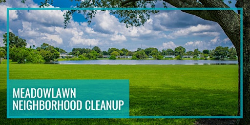 Meadowlawn Neighborhood Cleanup primary image
