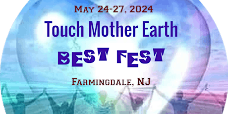 Touch Mother Earth BEST Fest