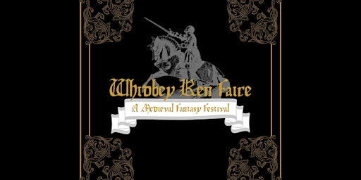 Whidbey Ren Faire-Saturday 5/25/24