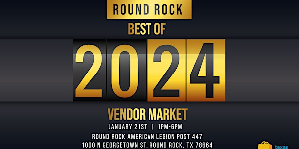 Round Rock Best  of 2024 Vendor Market