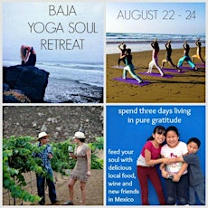 AUGUST 22 - 24, 2014 BAJA YOGA SOUL RETREAT primary image