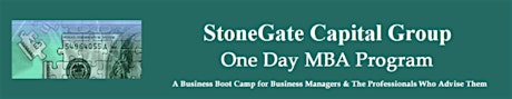 StoneGate Capital Group One Day MBA Program primary image