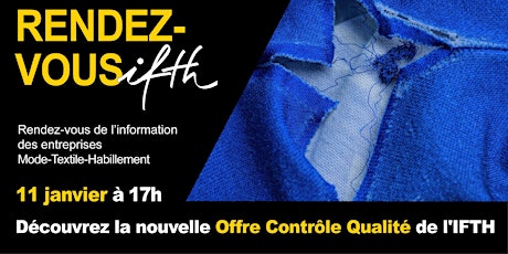 Hauptbild für RDV IFTH /Découvrez l'Offre Contrôle Qualité  IFTH  - 11 janvier /17h
