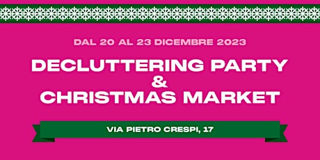 Decluttering party & Christmas Market primary image