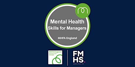 Mental Health Skills for Managers: Tuesday 19th November 2024. 1pm-5pm