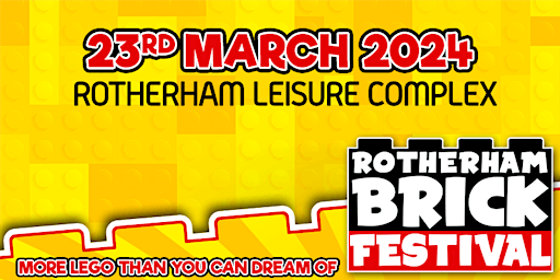 Rotherham Brick Festival March 2024 primary image