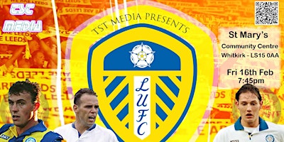 Hauptbild für Evening With Leeds Utd  Old Boys Mel Sterland Noel Whelan and Jon Newsome