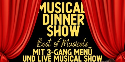 Image principale de Musicaldinnershow mit 3-Gang Menü