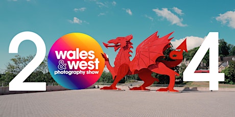 Wales & West Photography Show 2024