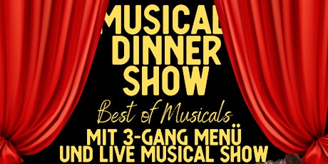 Musicaldinner mit 3-Gang Menü