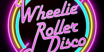 Imagem principal do evento Wheelie Roller Disco - Cheshunt