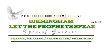 BIRMINGHAM LET THE PROPHETS SPEAK SPECIAL SERVICE primary image