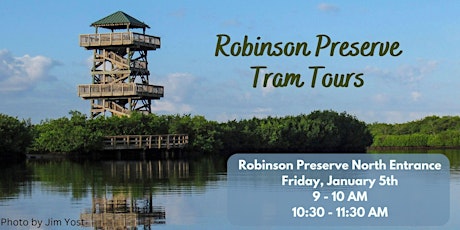 Imagem principal do evento Robinson Preserve Tram Tours - January