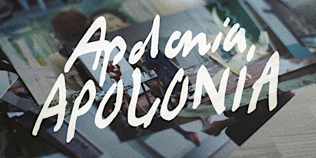 Image principale de Film Screening: Apolonia, Apolonia