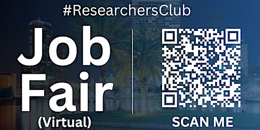 Imagen principal de #ResearchersClub Virtual Job Fair / Career Expo Event #Orlando