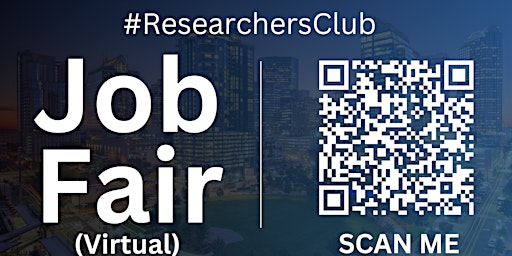 Imagen principal de #ResearchersClub Virtual Job Fair / Career Expo Event #Charlotte
