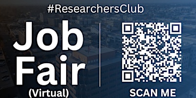 Hauptbild für #ResearchersClub Virtual Job Fair / Career Expo Event #Bakersfield