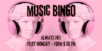 Immagine principale di Music Bingo - Every Monday - Free entrance 