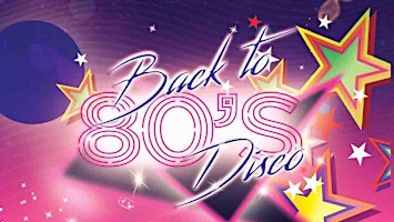 Imagem principal do evento Back to the 80's Disco - Arden Hall