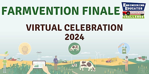 Hauptbild für Engineering Educates Farmvention Finale Virtual Showcase